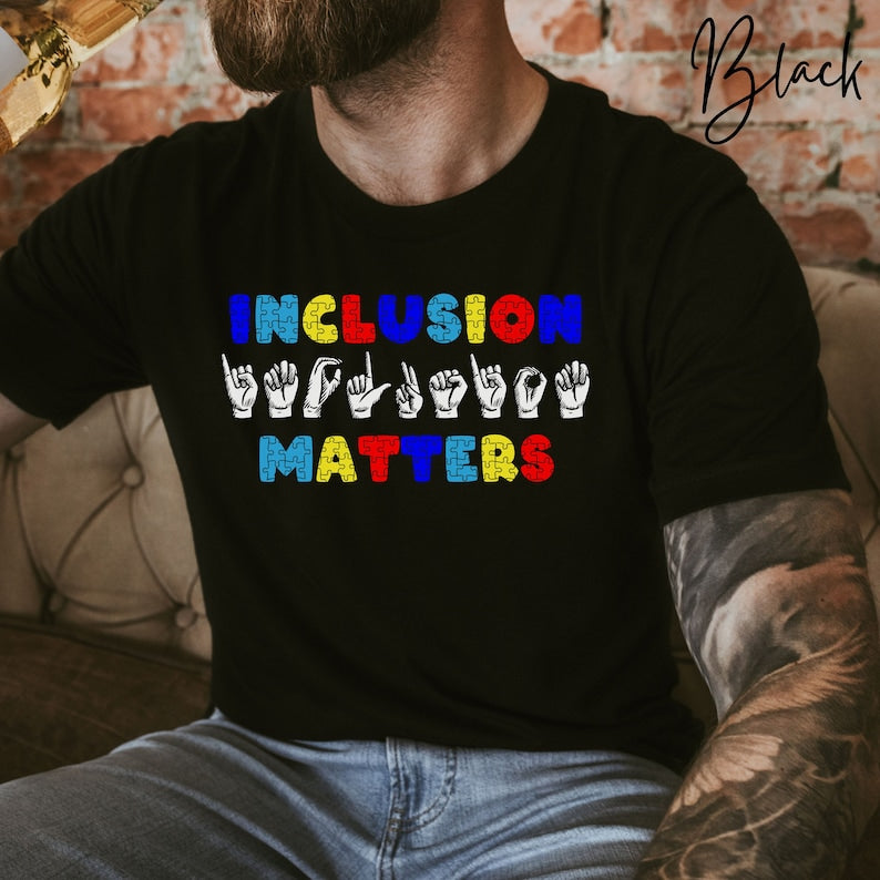 Inclusion Matters: A Shirt for Equality and Awareness_BrainAcademy.store